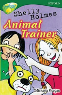 Shelley Holmes Animal Trainer cover