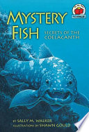Mystery Fish: Secrets of the Coelacanth cover