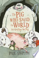 The Pig Who Saved the World cover