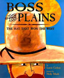 Boss of the Plains: The Hat That Won the West cover