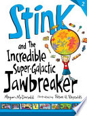 Stink and the Incredible Super-Galactic Jawbreaker cover