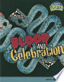 Blood and Celebration: Aztec Beliefs cover