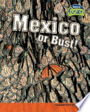 Mexico or Bust! Migration Patterns cover