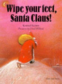 Wipe Your Feet, Santa Claus! cover