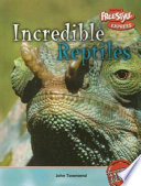 Incredible Reptiles (Freestyle Express) cover