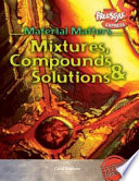 Mixtures, Compounds & Solutions (Freestyle Express) cover