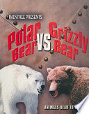 Polar Bear vs. Grizzly Bear cover