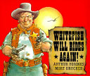 Whitefish Will Rides Again! cover