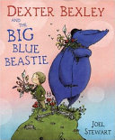 Dexter Bexley and the Big Blue Beastie cover