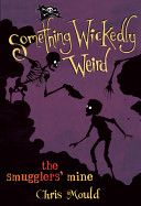 The Smugglers' Mine/The Smugglers' Secret cover