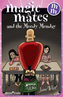 Magic Mates and the Moody Monday cover