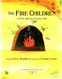 The Fire Children: A West African Creation Tale cover