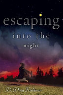 Escaping into the Night cover