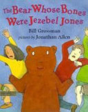 The Bear Whose Bones Were Jezebel Jones cover