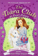 Princess Isabella and the Snow-White Unicorn cover