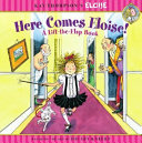 Here Comes Eloise! A Lift-the-Flap Book cover