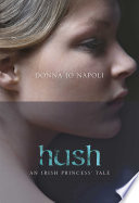 Hush: A Slave Princess' Tale cover