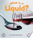 What Is a Liquid? cover