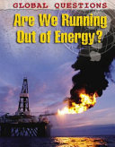 Are We Running out of Energy? cover