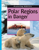 Polar Regions in Danger cover