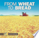 From Wheat to Bread cover