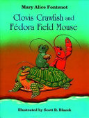 Clovis Crawfish and Fedora Field Mouse cover