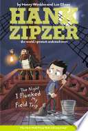 The Night I Flunked My Field Trip/The World's Greatest Underachiever and the Soggy School Trip cover