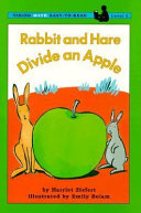 Rabbit and Hare Divide an Apple cover