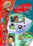 Gilbert Galaxy, Space Hero cover