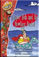 Super Bob and the Howling Bucket cover