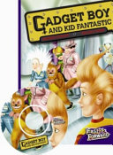 Gadget Boy and Kid Fantastic cover