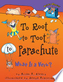 To Root, to Toot, to Parachute: What Is a Verb? cover