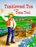 Tumbleweed Tom on the Texas Trail cover