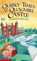 Quirky Times at Quagmire Castle cover