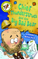 Chief Thunderstruck and the Big Bad Bear cover