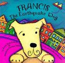 Francis the Earthquake Dog cover