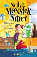 Nelly the Monster Sitter: Ultravores, Rimes and Wattwatts cover