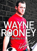 Wayne Rooney: The Way it Is cover