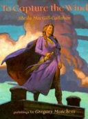 To Capture the Wind cover