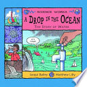 A Drop in the Ocean: The Story of Water cover