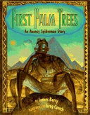 First Palm Trees: An Anancy Spiderman Story cover