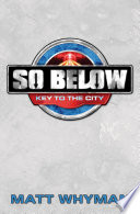 So Below: Key to the City cover