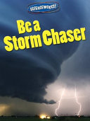 Be a Storm Chaser cover
