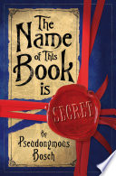 The Name of This Book Is Secret cover