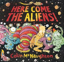 Here Come the Aliens! cover