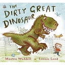 The Dirty Great Dinosaur cover