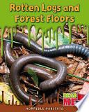 Rotten Logs and Forest Floors cover
