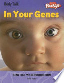 In Your Genes! Genetics and Reproduction (Freestyle) cover