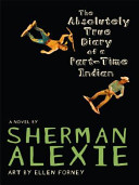The Absolutely True Diary of a Part-time Indian cover