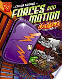 A Crash Course in Forces and Motion with Max Axiom, Super Scientist cover